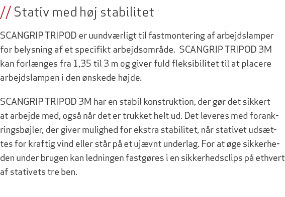 // Stativ med h j stabilitet SCANGRIP TRIPOD er uundv rligt til fastmontering af arbejdslamper for belysning af et sp...