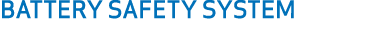 BATTERY SAFETY SYSTEM