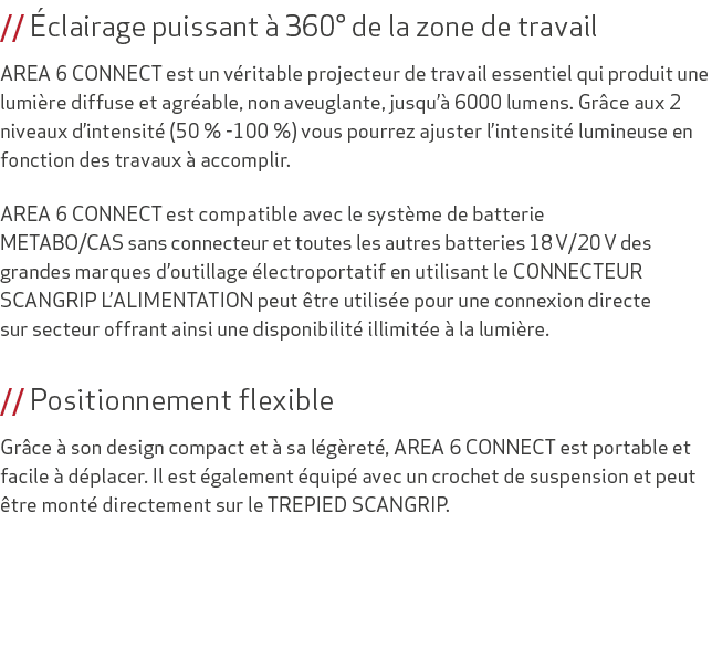 // clairage puissant   360° de la zone de travail AREA 6 CONNECT est un v ritable projecteur de travail essentiel qu...