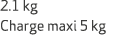 2.1 kg Charge maxi 5 kg