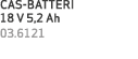 CAS BATTERI 18 V 5,2 Ah 03.6121