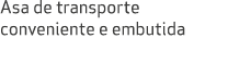 Asa de transporte conveniente e embutida 