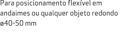 Para posicionamento flex vel em andaimes ou qualquer objeto redondo 40 50 mm