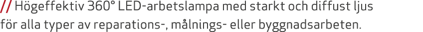 // H geffektiv 360° LED arbetslampa med starkt och diffust ljus f r alla typer av reparations , m lnings eller byggna...