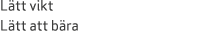 L tt vikt L tt att b ra