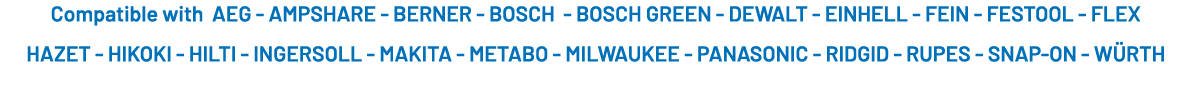 Compatible with AEG AMPSHARE BERNER BOSCH BOSCH GREEN DEWALT EINHELL FEIN FESTOOL FLEX HAZET HIKOKI HILTI INGERSOLL M...