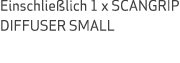Einschlie lich 1 x SCANGRIP DIFFUSER SMALL