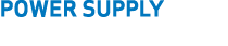 POWER SUPPLY