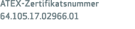 ATEX-Zertifikatsnummer 64.105.17.02966.01
