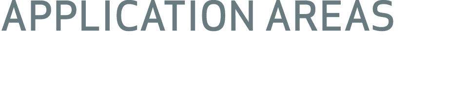 APPLICATION AREAS 