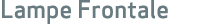 Lampe Frontale