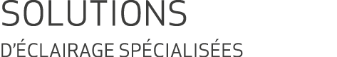 SOLUTIONS D’ CLAIRAGE SP CIALIS ES 