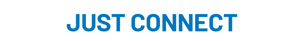 JUST CONNECT