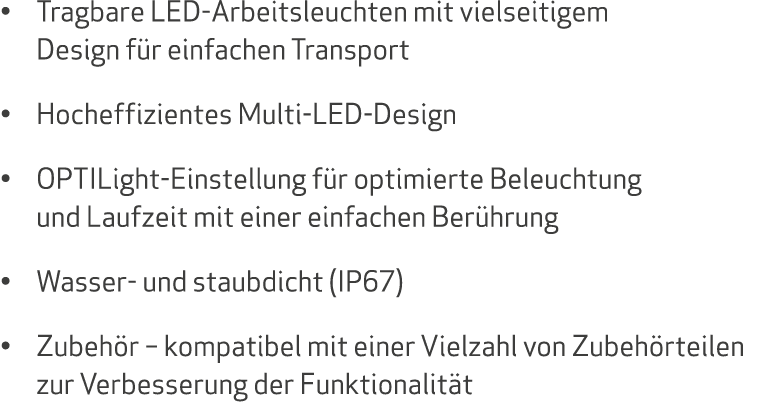 • Tragbare LED Arbeitsleuchten mit vielseitigem Design f r einfachen Transport • Hocheffizientes Multi LED Design • O...