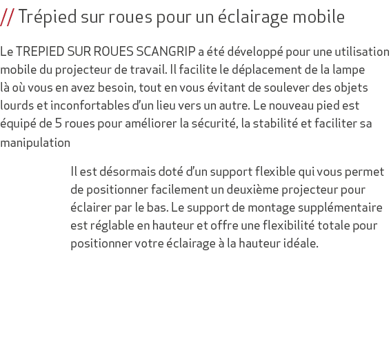 // Tr pied sur roues pour un clairage mobile Le TREPIED SUR ROUES SCANGRIP a  t  d velopp  pour une utilisation mobi...