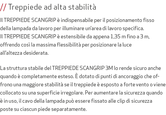 // Treppiede ad alta stabilit Il TREPPIEDE SCANGRIP   indispensabile per il posizionamento fisso della lampada da la...