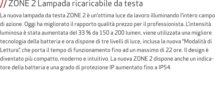 // ZONE 2 Lampada ricaricabile da testa La nuova lampada da testa ZONE 2  un’ottima luce da lavoro illuminando l’int...