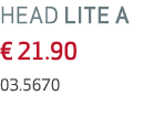 HEAD LITE A € 21.90 03.5670