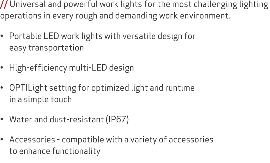 // Universal and powerful work lights for the most challenging lighting operations in every rough and demanding work ...