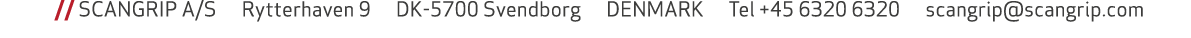  // SCANGRIP A/S Rytterhaven 9 DK 5700 Svendborg DENMARK Tel +45 6320 6320 scangrip@scangrip.com