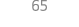 65