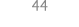 44